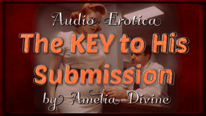 The KEY to His Submission